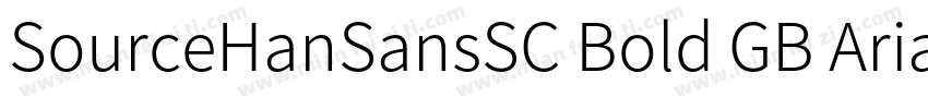 SourceHanSansSC Bold GB Arial字体转换